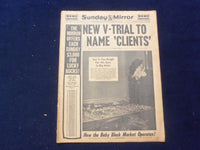 1955 JAN 16 SUNDAY MIRROR NEWSPAPER - NEW V-TRIAL TO NAME 'CLIENTS' - NP 6739