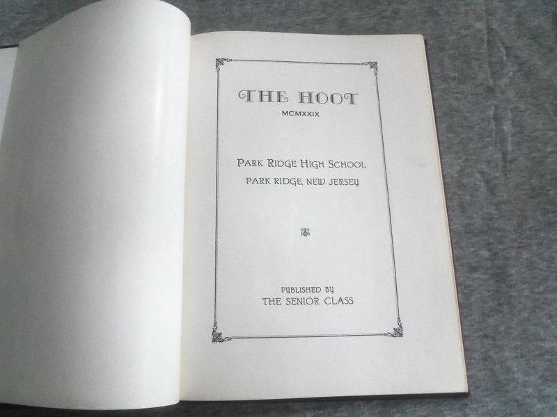 1929 THE HOOT PARK RIDGE HIGH SCHOOL YEARBOOK - PARK RIDGE, NEW JERSEY - YB 2895