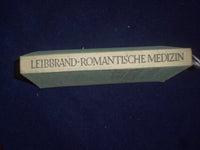 1937 ROMANTISCHE MEDIZIN HARDCOVER BOOK VON WERNER LEIBBRAND - GERMAN - KD 9015