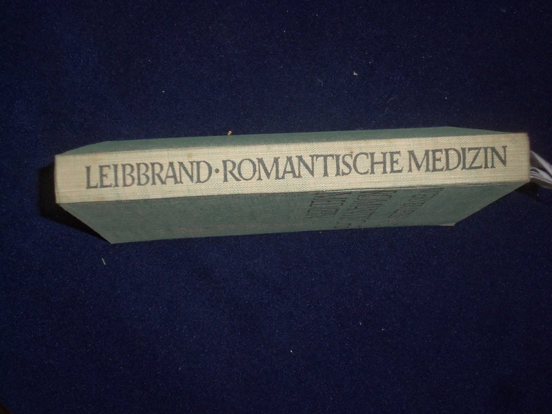 1937 ROMANTISCHE MEDIZIN HARDCOVER BOOK VON WERNER LEIBBRAND - GERMAN - KD 9015