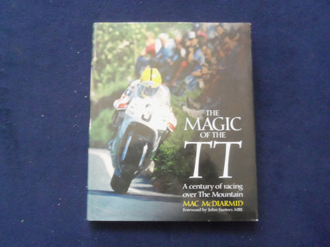 2004 THE MAGIC OF THE TT HARDCOVER BOOK - RACING OVER THE MOUNTAIN - KD 1111A