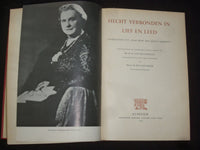 1946 HECHT VERBONDEN IN LIEF EN LEED HARDCOVER BOOK BY - DUTCH TEXT - KD 9241