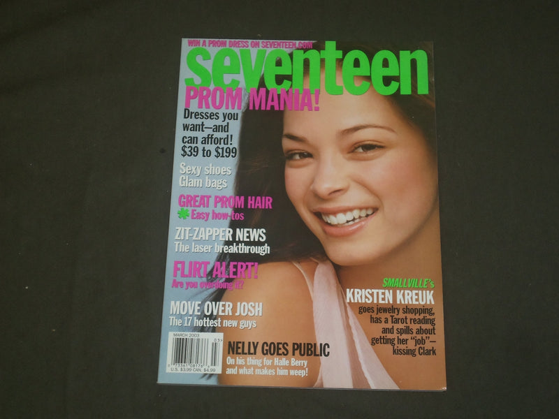 2003 MARCH SEVENTEEN MAGAZINE - KRISTEN KREUK COVER - B 1695