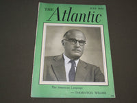 1952 JULY THE ATLANTIC MONTHLY MAGAZINE - THORNTON WILDER - SP 9569