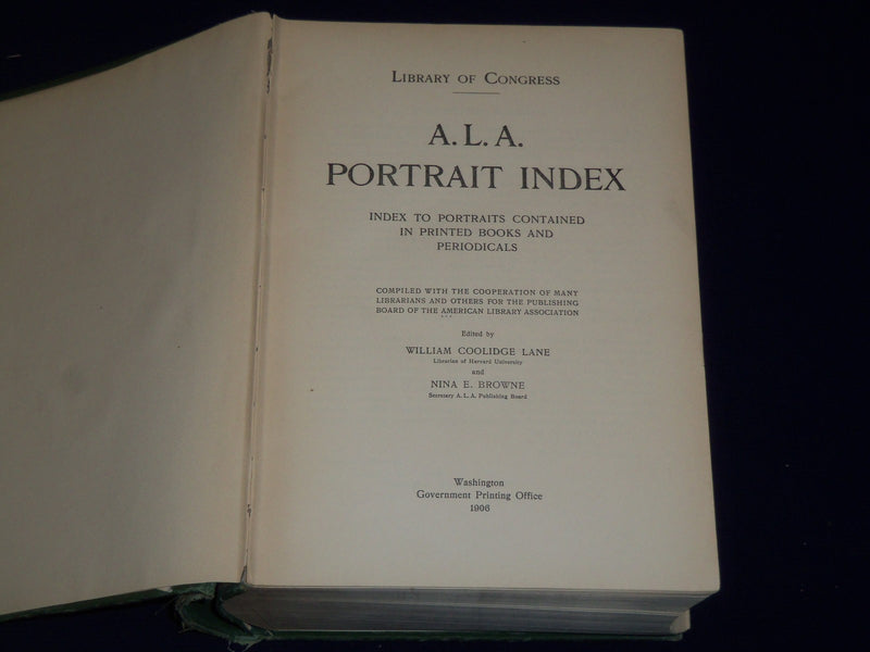 1906 A. L. A. PORTRAIT INDEX EDITED BY WILLIAM LANE & NINA BROWNE BOOK - KD 1925