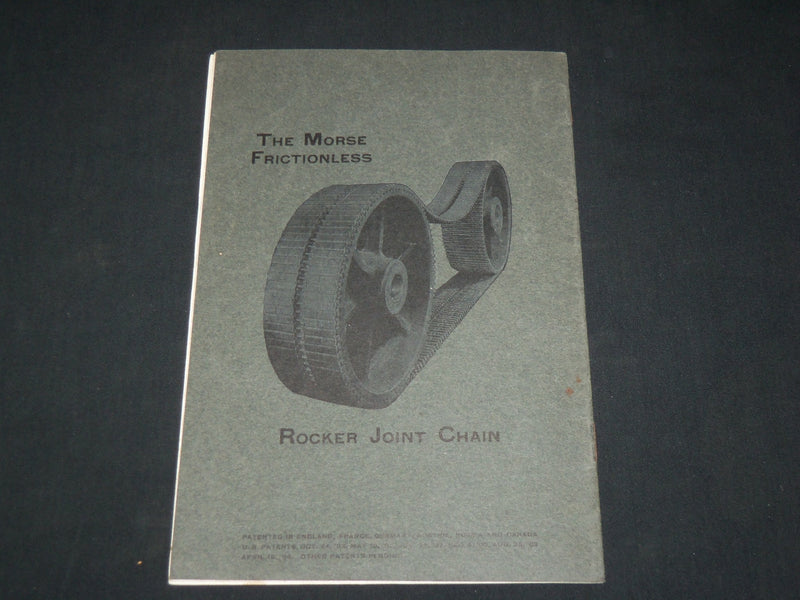 1900'S MORSE SILENT RUNNING HIGH SPEED CHAINS CATALOGUE NO. 7 - J 6572