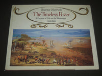 1981 THE TIMELESS RIVER BY BURNY MYRICK HARDCOVER BOOK - GREAT PRINTS - I 982