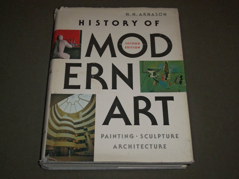 1984 HISTORY OF MODERN ART BY A. A. ARNASON BOOK - SECOND EDN 7TH PRINT - I 1278