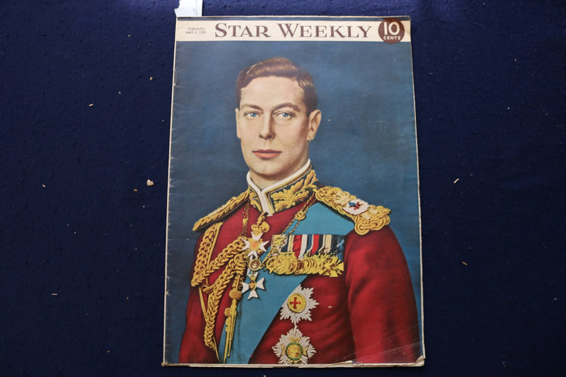 1939 MAY 6 STAR WEEKLY MAGAZINE - KING OF ENGLAND COVER - E 23022