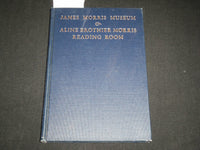 1935 HANDBOOK OF THE JAMES MORRIS MUSEUM ALINE BROTHIER READING ROOM - KD 6390