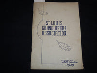 1939 ST. LOUIS GRAND OPERA ASSOCIATION PROGRAM - FALL SEASON - J 9047