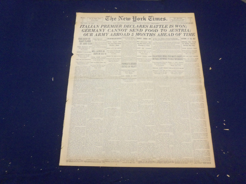 1918 JUNE 23 NEW YORK TIMES - ITALIAN PREMIER DECLARES BATTLE IS WON - NT 9097