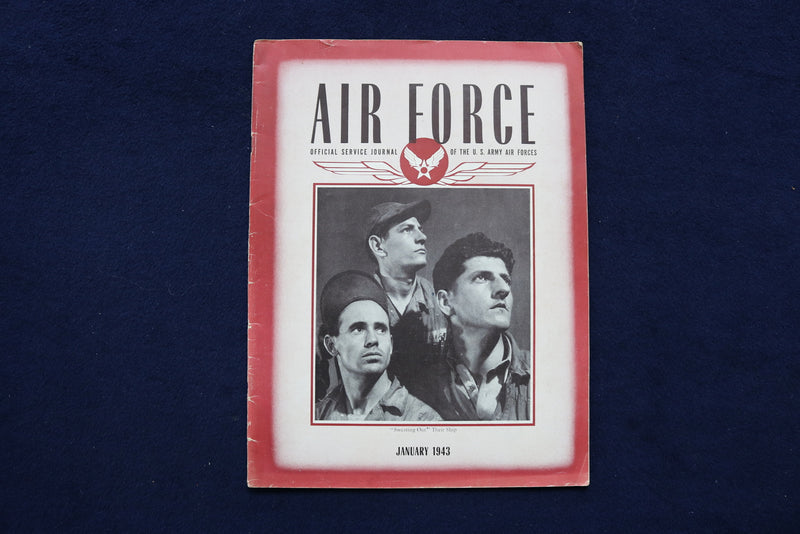 1943 JANUARY AIR FORCE MAGAZINE - SWEATING OUT THEIR SHIP COVER - E 11397