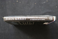 2003 JOHN KERRY A CALL TO SERVICE - SIGNED - HARDCOVER BOOK - KD 9579