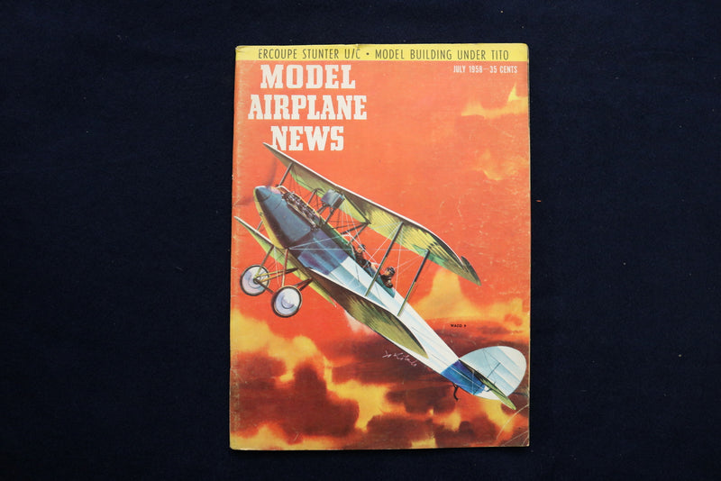 1958 JULY MODEL AIRPLANE NEWS MAGAZINE - WACO 9 COVER - E 11539