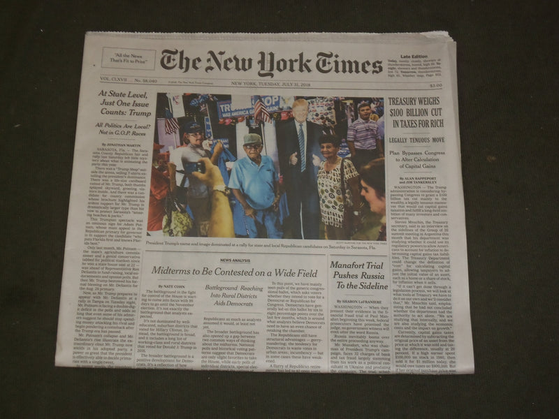 2018 JULY 31 NEW YORK TIMES - TREASURY WEIGHS $100 CUT IN TAXES FOR RICH