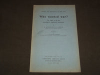 1915 WHO WANTED WAR? SOFTCOVER BOOK BY E. DURKHEIM AND E. DENIS - J 7200