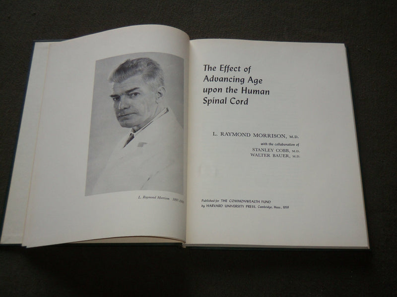 1959 EFFECT OF ADVANCING AGE UPON THE HUMAN SPINAL CORD BOOK - KD 6216