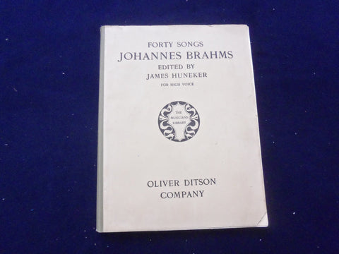 1931 FORTY SONGS JOHANNES BRAHMS SOFTCOVER BOOK EDITED BY JAMES HUNEKER- KD 8491