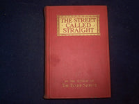 1912 THE STREET CALLED STRAIGHT HARDCOVER BOOK ILLUSTRATED BY O. LOWELL- KD 9065