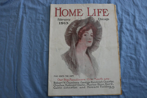 1913 FEBRUARY HOME LIFE MAGAZINE- ILLUSTRATIONS/STORIES/ADS - SP 4784R
