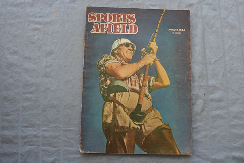 1946 AUGUST SPORTS AFIELD MAGAZINE - FISHERMAN COVER - SP 6174N