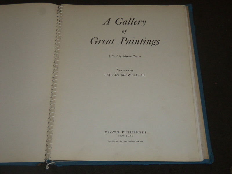 1944 A GALLERY OF GREAT PAINTINGS EDITED BY AIMEE CRANE BOOK - KD 1350C