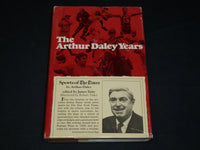 1975 THE ARTHUR DALEY YEARS HARDCOVER BOOK INSCRIBED BY JAMES TUITE - D 536