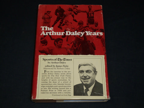 1975 THE ARTHUR DALEY YEARS HARDCOVER BOOK INSCRIBED BY JAMES TUITE - D 536
