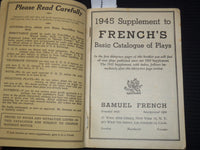 1945 SUPPLEMENT TO FRENCH'S BASIC CATALOGUE OF PLAYS - SOFTCOVER BOOK - K 2631