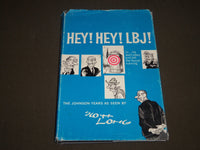 1969 HEY! HEY! LBJ! JOHNSON YEARS AS SEEN BY BY SCOTT LONG BOOK - KD 4723