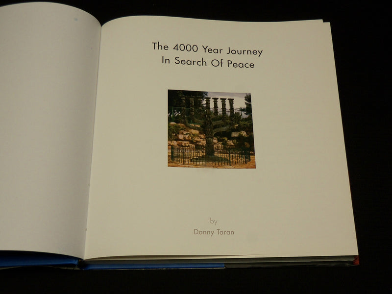 2007 THE 4000 YEAR JOURNEY IN SEARCH OF PEACE BOOK BY DANNY TARAN - R 714I