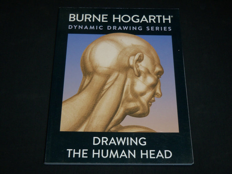 2002 DRAWING THE HUMAN HEAD SOFTCOVER BOOK BY BURNE HOGARTH - I 1981