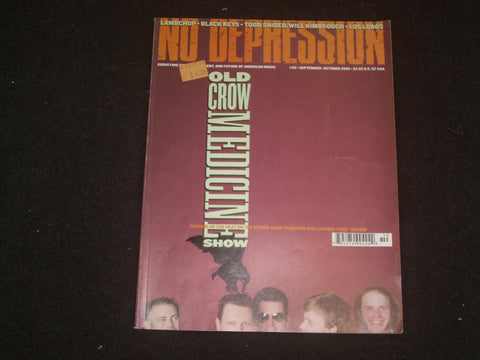 2006 SEPTEMBER/OCTOBER NO DEPRESSION MAGAZINE - OLD CROW MEDICINE SHOW - ST 7009