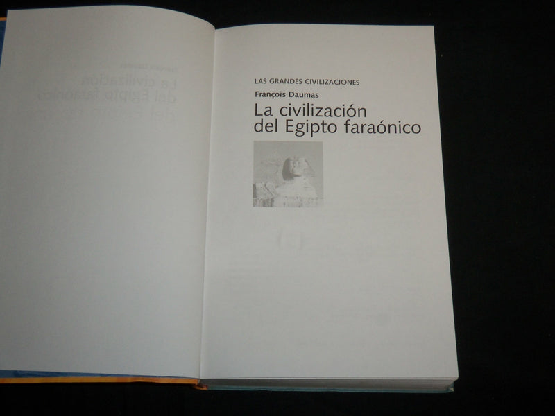 2000 LA CIVILIZACION DEL EGIPTO FARAONICO SOFTCOVER BOOK - SPANISH - KD 6953