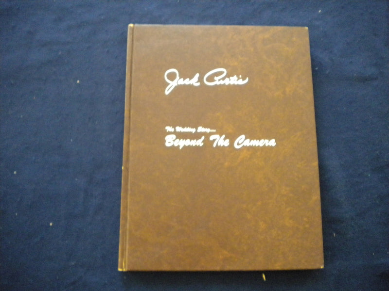 1973 THE WEDDING STORY...BEYOND THE CAMERA HARDCOVER BOOK BY JACK CURTIS-KD 8001