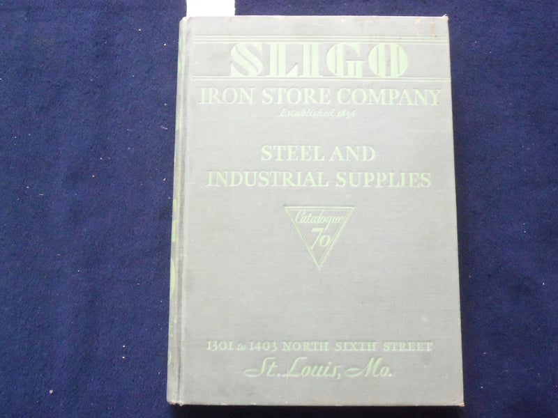 1930 SLIGO IRON STORE COMPANY HARDCOVER SUPPLIES CATALOG - ST. LOUIS, MO - R 98D