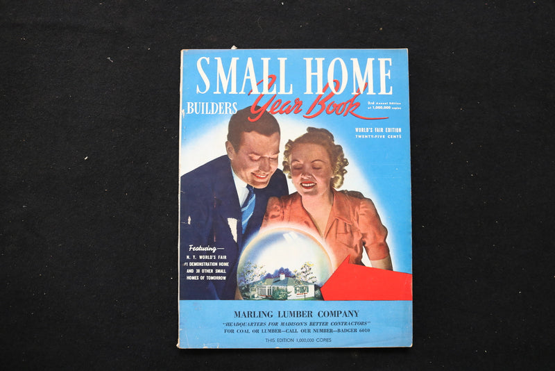 1939 SMALL HOME BUIDLERS MAGAZINE - WORLD'S FAIR EDITION COVER - E 10421