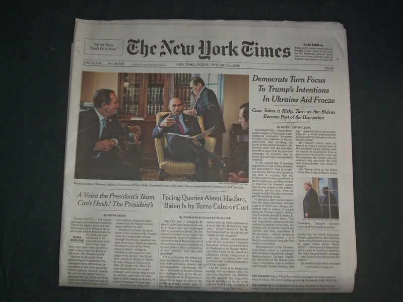 2020 JAN 24 NEW YORK TIMES-DEMOCRATS TURN FOCUS TO TRUMP'S INTENTIONS IN UKRAINE