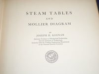 1930 STEAM TABLES & MOLLIER DIAGRAM BOOK BY JOSEPH H. KEENAN - INFO. - KD 2429