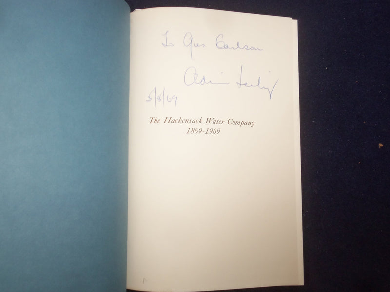 1969 THE HACKENSACK WATER CO. 1869-1969 HARDCOVER BOOK -LEIBY INSCRIBED- KD 8769