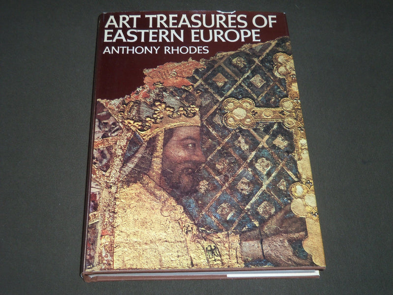 1972 ART TREASURES OF EASTERN EUROPE BY ANTHONY RHODES BOOK - KD 4114