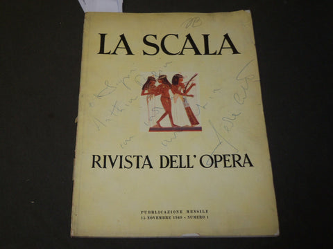 1949 NOVEMBER 15 LA SCALA RIVISTA DELL'OPERA #1 MAGAZINE - SIGNED - J 3795