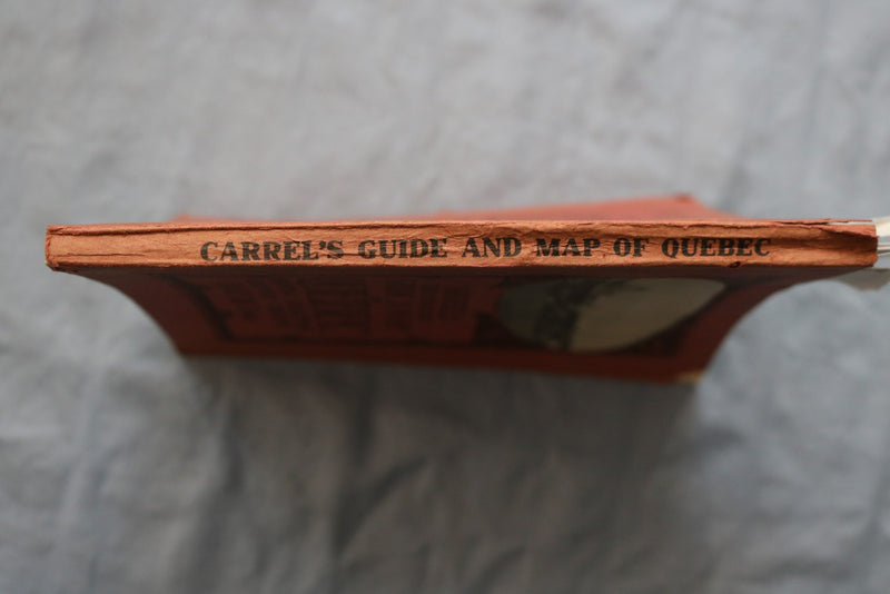 1929 CARREL'S ILLUSTRATED GUIDE & MAP OF QUEBEC - SOFTCOVER BOOK - K 3198