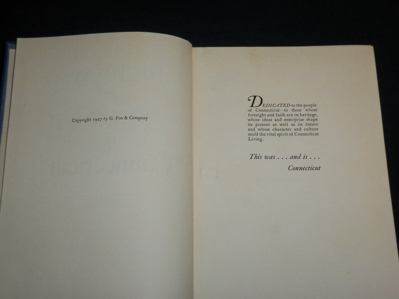 1947 HIGHWAYS & BYWAYS OF CONNECTICUT 1847-1947 BOOK - KD 6978