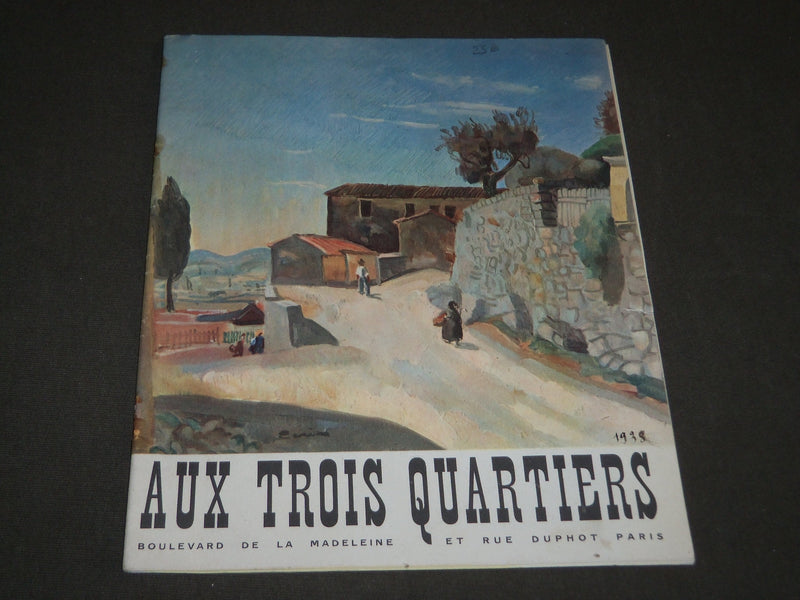 1938 AUX TROIS QUARTIERS DE LA MADELEINE FRENCH CATALOGUE - PARIS - FR 1065