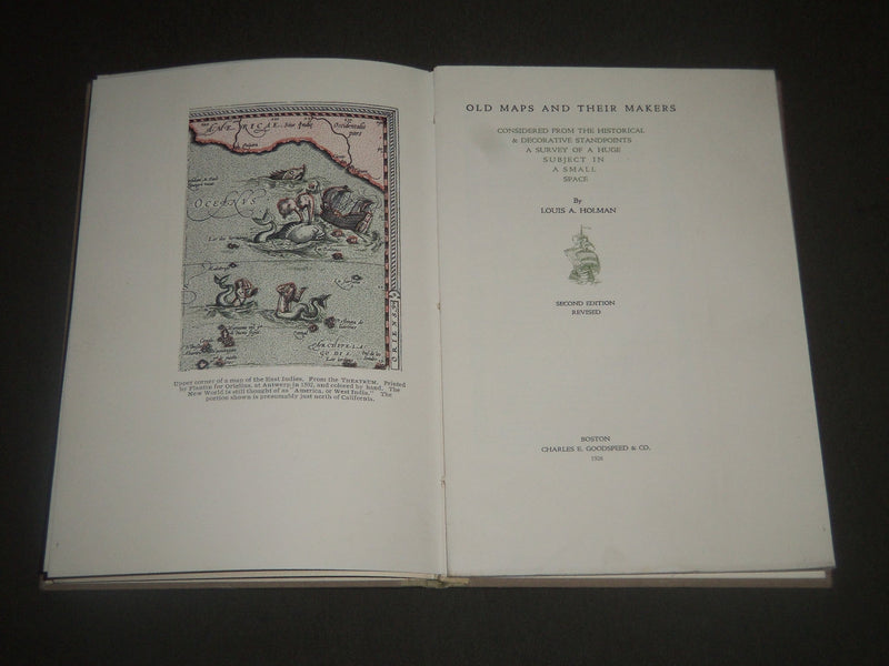 1926 OLD MAPS AND THEIR MAKERS BY LOUIS A HOLMAN SECOND REVISED EDITION- KD 4201