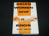 1958 ASIAN WOMEN AND EROS BOOK BY MILLICENT POMMERENKE - FIRST EDN - KD 2764E
