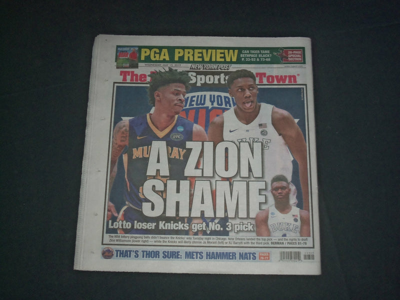 2019 MAY 15 NEW YORK POST NEWSPAPER - KNICKS DON'T GET PICK TO GET ZION WILLIAMS