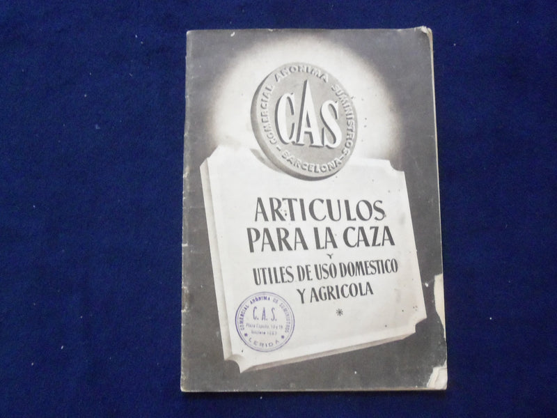 1947 COMERCIAL ANONIMA SUMINISTROS ARTICULOS PARA LA CAZA CATALOG-SPANISH-J 9384